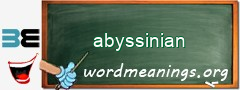 WordMeaning blackboard for abyssinian